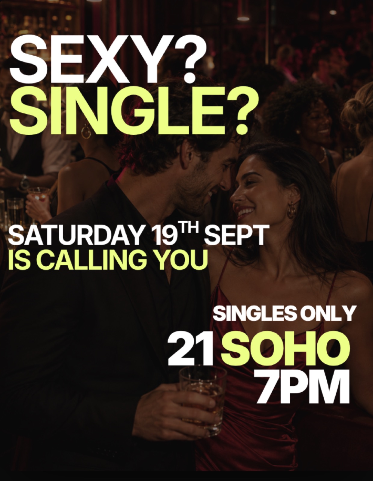 Saturday | Sexy Singles Saturday Night | Soho